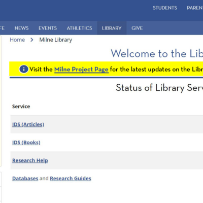 Milne Library Homepage January 2020 showing "Emergency style" Available Services, Live Chat/Question toggle Widget, link to Milne Project Page Milne Library Homepage January 2020 showing "Emergency style" Available Services, Live Chat/Question toggle Widget, link to Milne Project Page